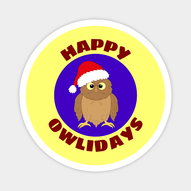 Happy Owlidays | Owl Pun Magnet by Allthingspunny